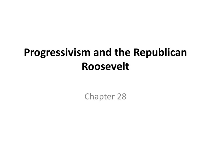 progressivism and the republican roosevelt