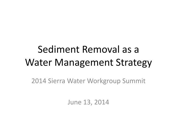 sediment removal as a water management strategy