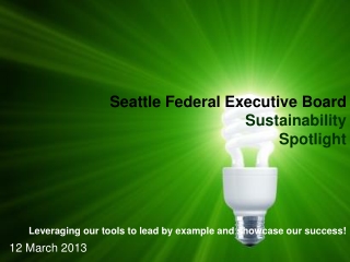 Seattle Federal Executive Board Sustainability Spotlight