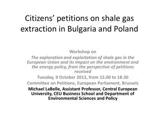 Citizens’ petitions on shale gas extraction in Bulgaria and Poland
