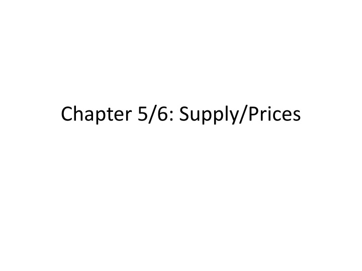 chapter 5 6 supply prices