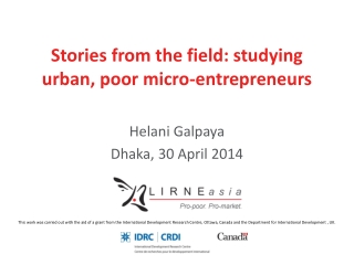 Stories from the field: studying urban, poor micro-entrepreneurs