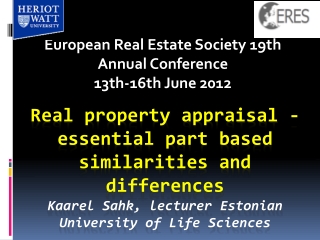 European Real Estate Society 19th Annual Conference 13th-16th June 2012
