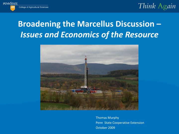 broadening the marcellus discussion issues and economics of the resource