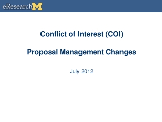 Conflict of Interest (COI) Proposal Management Changes July 2012