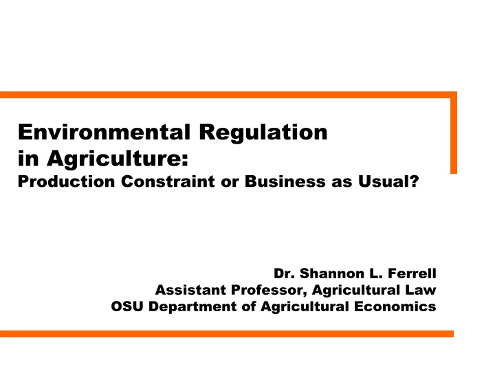 environmental regulation in agriculture production constraint or business as usual