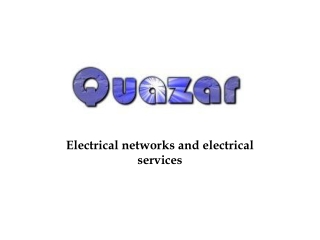 Electrical networks and electrical services