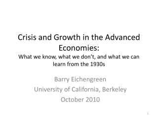 Barry Eichengreen University of California, Berkeley October 2010