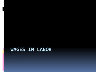 WAGES in labor