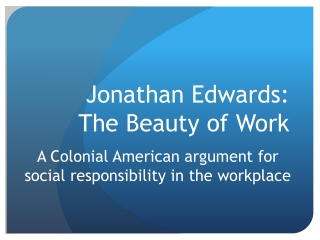 Jonathan Edwards: The Beauty of Work