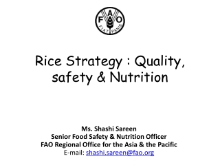 Rice Strategy : Quality, safety &amp; Nutrition