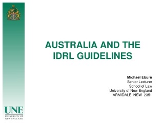AUSTRALIA AND THE IDRL GUIDELINES