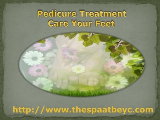 Pedicure Treatment is Provided so Alluring Look to our Feet