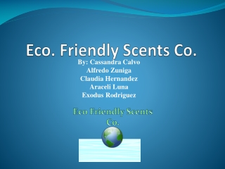 Eco. Friendly Scents Co .