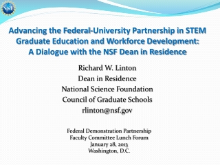 Richard W. Linton Dean in Residence National Science Foundation Council of Graduate Schools