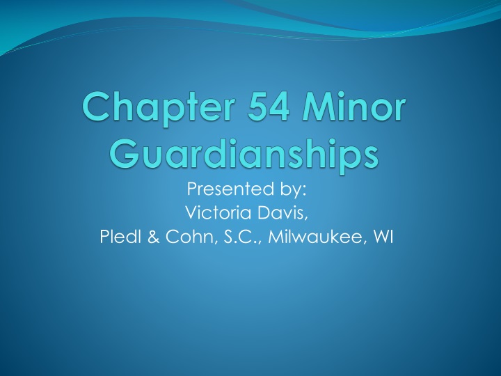 chapter 54 minor guardianships