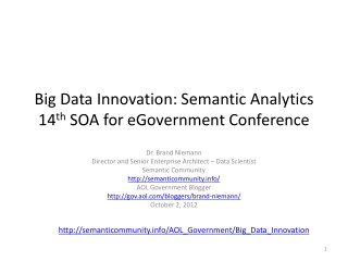 Big Data Innovation: Semantic Analytics 14 th SOA for eGovernment Conference