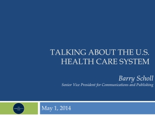 Talking about the U.s. health care system