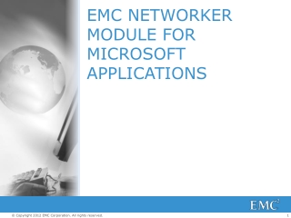 EMC NETWORKER MODULE FOR MICROSOFT APPLICATIONS