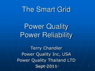 The Smart Grid Power Quality Power Reliability