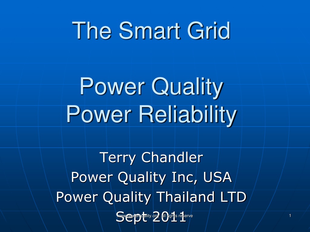 PPT - The Smart Grid Power Quality Power Reliability PowerPoint ...
