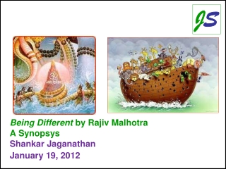 Being Different by Rajiv Malhotra A Synopsys Shankar Jaganathan January 19, 2012