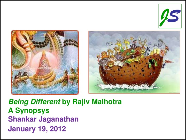 being different by rajiv malhotra a synopsys shankar jaganathan january 19 2012