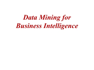 Data Mining for Business Intelligence