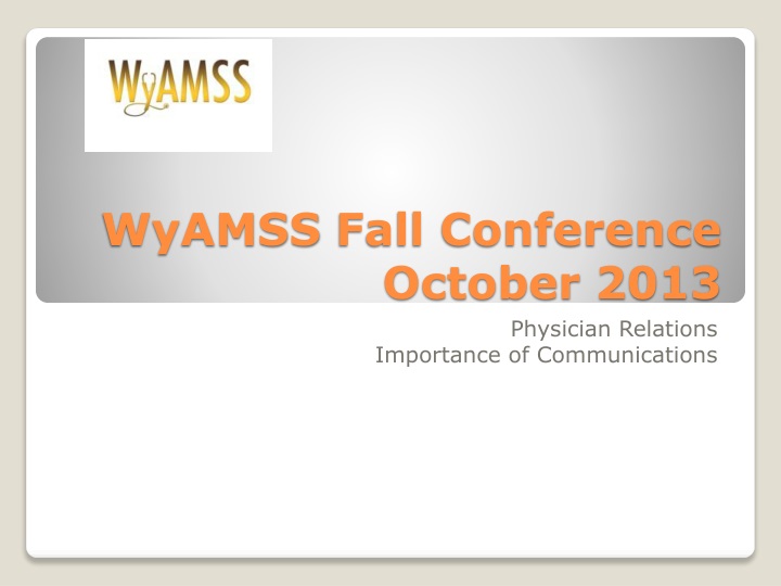 wyamss fall conference october 2013