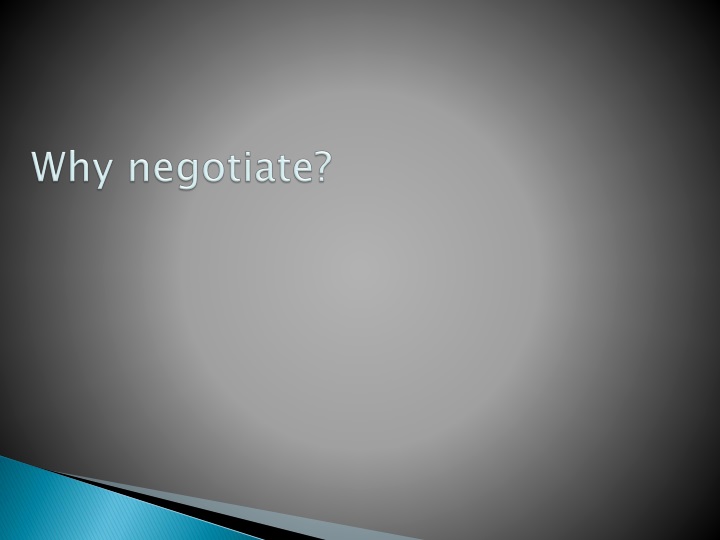 why negotiate