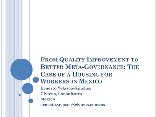 From Quality Improvement to Better Meta-Governance: The Case of a Housing for Workers in Mexico