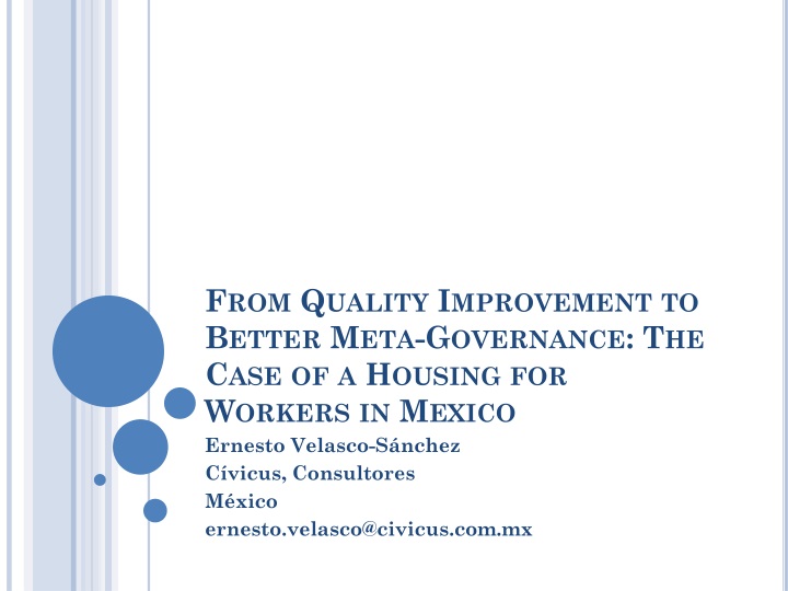 from quality improvement to better meta governance the case of a housing for workers in mexico