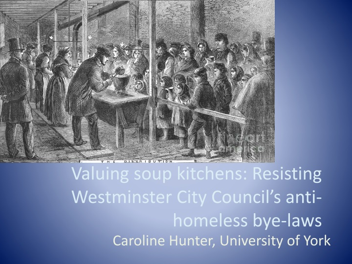 valuing soup kitchens resisting westminster city council s anti homeless bye laws