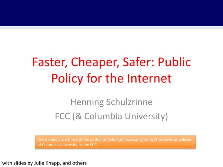 faster cheaper safer public policy for the internet