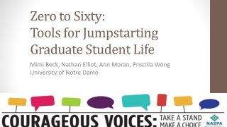 Zero to Sixty: Tools for Jumpstarting Graduate Student Life