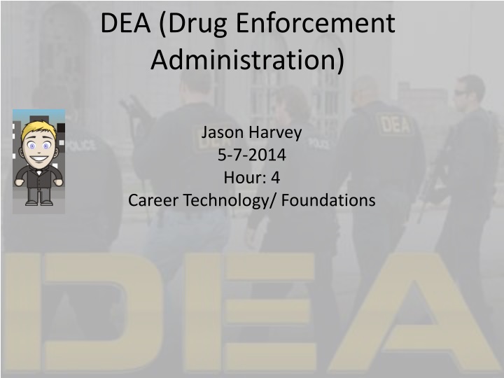 dea drug enforcement administration