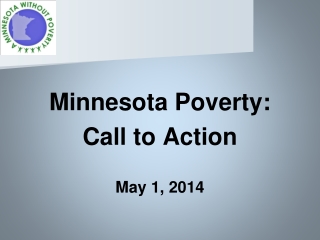 Minnesota Poverty: Call to Action May 1, 2014