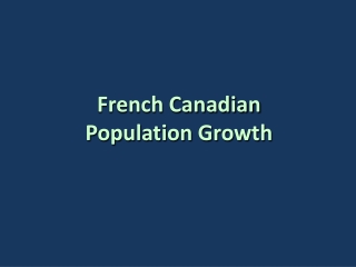 French Canadian Population Growth