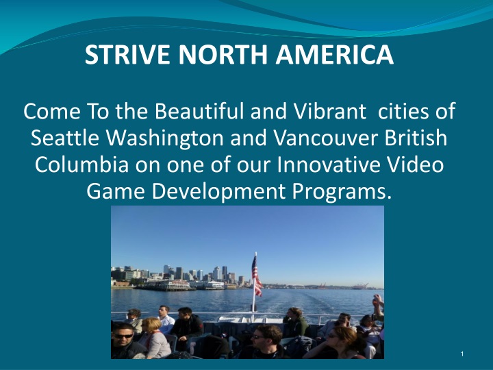 strive north america come to the beautiful