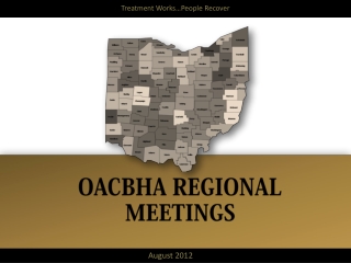 OACBHA REGIONAL MEETINGS