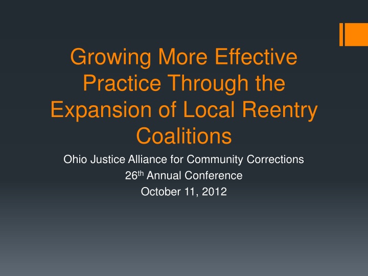 growing more effective practice through the expansion of local reentry coalitions