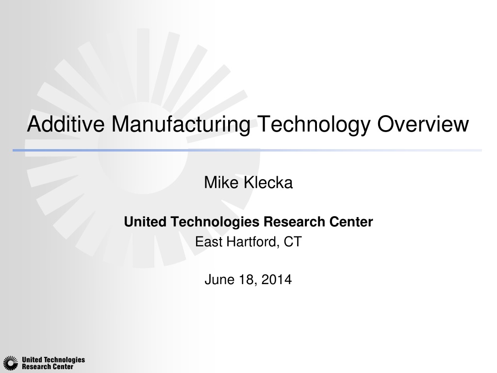 PPT - Additive Manufacturing Technology Overview PowerPoint ...