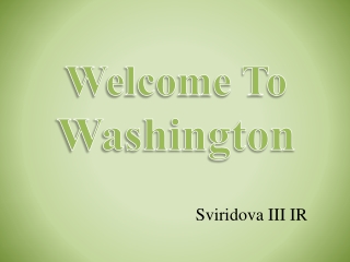 Welcome To Washington