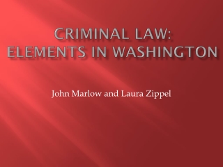 CRIMINAL LAW: ELEMENTS in Washington