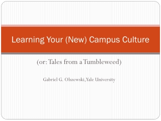 Learning Your (New) Campus Culture