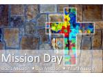 Mission Day God’s Mission « Our Mission « Your Mission