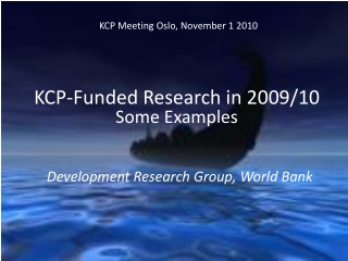 KCP Meeting Oslo, November 1 2010