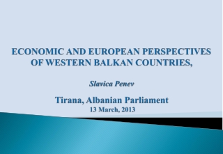 ECONOMIC TRENDS AND PROSPECTS OF WESTERN BALKAN COUNTRIES