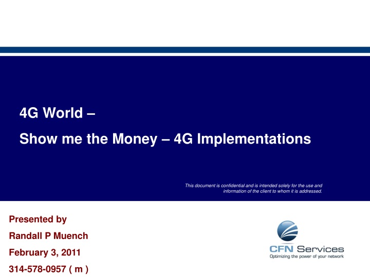 4g world show me the money 4g implementations