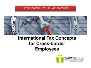 International Tax Concepts for Cross-border Employees